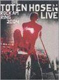 Die Toten Hosen Rock Am Ring 2004: Live DVD