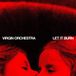 Let Virgin Orchestra Let It Burn (LP)