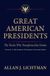 Great Bancroft Press The American Presidency Scorecard- Great American Presidents