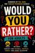 Would You Rather? For Adults: 300+ Funny and Thought-Provoking Questions for Friends, Couples, Parties, Road Trips, and Game Nights