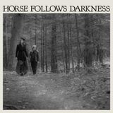 Konkurrent Delia Gonzalez - Horse Follows Darkness (LP)