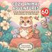 Cozy Animal Adventures: Animal Coloring Book For Kids, Adults And Teens Featuring Super Cute Animals with Bold and Easy Designs for Relaxation
