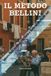 Il Bol Il Metodo Bellini Paperback