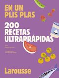 200 Larousse 200 recetas ultrarrápidas Paperback