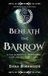 Beneath the Barrow: A Tale of Darkness, Remembered Light, and Divine Reckoning
