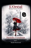 L'Oréal The Formula of Greatness