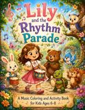 Lily and the Rhythm Parade: A Music Coloring Adventure