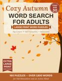 Cozy Autumn Word Search: Large Print Word Search Book for Adults and Seniors