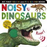 Noisy Phaidon SARL Noisy Dinosaurs