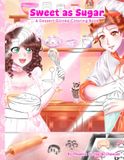 Sweet as Sugar: A Dessert Gijinka Coloring Book