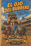 El Independently Published El Ojo del Burrero Paperback