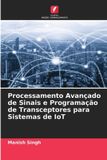 Processamento OmniScriptum SRL Processamento Avançado de Sinais e Programação de Transceptores para Sistemas de IoT