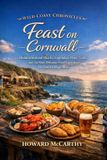 Feast Wild Coast Chronicles- Feast on Cornwall Paperback