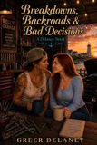 Breakdowns, Libri GmbH Breakdowns, Backroads & Bad Decisions Paperback