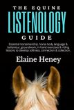 The Equine Listenology Guide