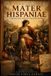 Mater Hispaniae Paperback
