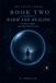 The Child's World: How Harm and Healing in Childhood Shape the Human Mind: 2
