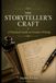 The Storyteller’s Craft: A Practical Guide to Creative Writing