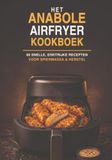 Het Anabole Airfryer Kookboek