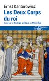 Les Gallimard Les deux corps du roi: Essai sur la théologie politique au Moyen Age Paperback