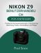Nikon Z9 Benutzerhandbuch Für Anfänger