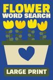 Flower Word Search Large Print