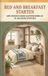 Bed Andries B.V. Bed and breakfast starten
