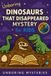 Unboring Libri GmbH Unboring Dinosaurs That Disappeared Mystery for Kids
