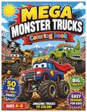 Mega Monster Trucks Coloring Book for ages 4-8: 50 FUN Coloring Pages