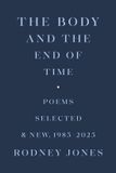 The Southern Messenger Poets The Body and the End of Time