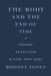 The Southern Messenger Poets The Body and the End of Time
