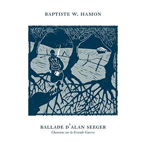 Ballade Baptiste W. Hamon - Ballade D'alan Seeger - Chansons Sur La Grande Gue (12" Vinyl Single)