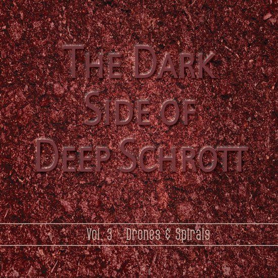 Dark Deep Schrott - The Dark Side Of Deep Schrott Vol.3 (2 CD)