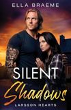 Silent Shadows: A Small Town Protector Romance with a Suspense Twist: 2