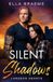 Silent Shadows: A Small Town Protector Romance with a Suspense Twist: 2