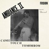Bertus Distributie Ambiance II Fusion - Come Touch Tomorrow