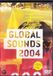 Global Sounds 2004