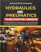 Hydraulics and Pneumatics Troubleshooting Handbook: Real‑World Fluid Power Diagnostics, Circuit Fault‑Finding, and Repair Procedures for Industrial and Mobile Systems