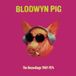 THE Blodwyn Pig The Recordings 1969-1974