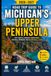 Road Trip Guide to Michigan's Upper Peninsula 2026-2027: Epic Routes Rugged Shorelines Natural Wonders and Memorable Stops