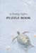 A Pretty Girl's Puzzle Book: Beach Edition: 55 Themed Puzzles for Screen-Free Relaxation