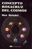 El concepto Rosacruz del Cosmos: o Ciencia oculta cristiana 9788476271896