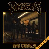 Bad Rokets - Bad Choices (CD)