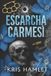 Escarcha Independently Published Escarcha Carmesí Paperback