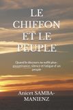 LE Bol Le Chiffon Et Le Peuple Paperback