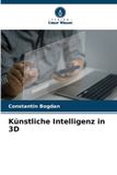 Künstliche Verlag Unser Wissen Künstliche Intelligenz in 3D