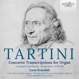 Brilliant Classics Luca Scandali - Tartini: Concerto Transcriptions For Organ (CD)