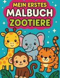 Mein erstes Malbuch Zootiere