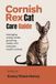 Cornish Rex Cornish Rex Cat Care Guide