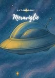Il Cosmo delle Meraviglie: Le avventure di Luma, il dinosauro cosmico dalle emozioni luminose
